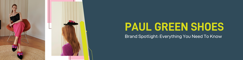 Brand Spotlight: Paul Green Shoes