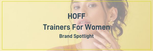 Hoff: Brand Spotlight